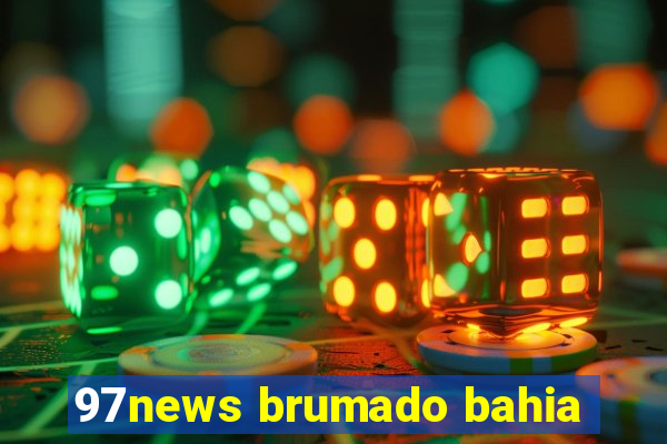 97news brumado bahia